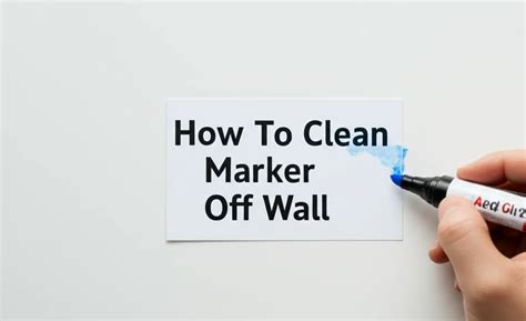 How To Clean Marker From Wall
