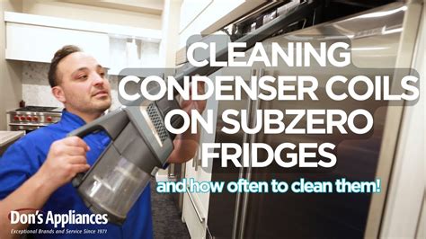 How To Clean Sub Zero Refrigerator Condenser