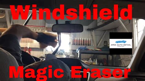 How To Clean Windshield With Magic Eraser