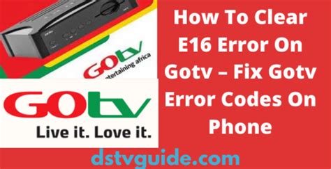 how to clear e16 error code on gotv without remote