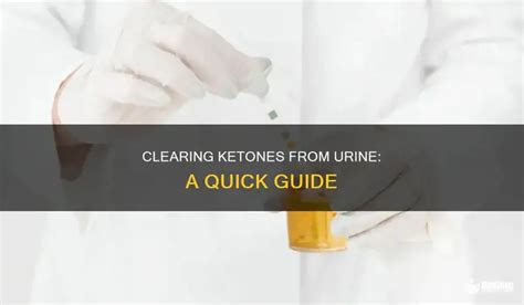 How To Clear Ketones