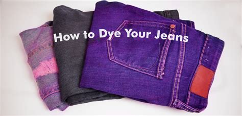 how to colour your jeans at home