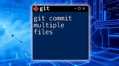 how to commit multiple files in git bash