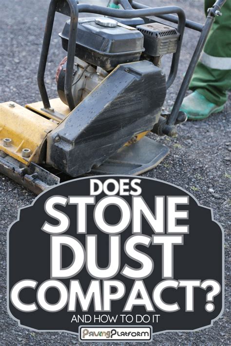 How To Compact Stone Dust