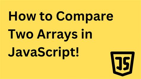 how to compare equality of two arrays in javascript