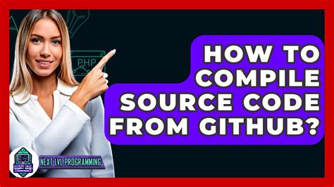 how to compile source code from github