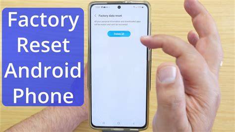 How to Completely Reset Your Android Phone: The Ultimate Guide