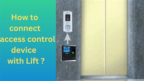 How To Connect Access Control To Elevator