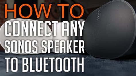 How to switch between WiFi and Bluetooth mode on the Sonos Move iMore