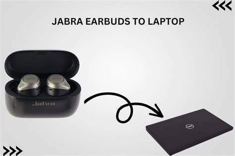 how to connect jabra earbuds to laptop