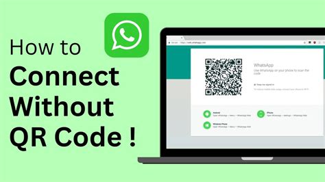 how to connect whatsapp to mobile without qr code