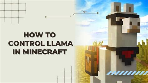 How To Control A Llama In Minecraft Java