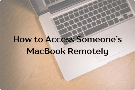 How To Control Someone's Mac Remotely