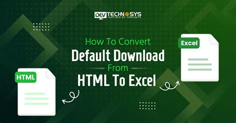 how to convert default download from html to excel
