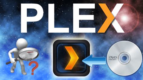 How To Convert Dvd To Plex
