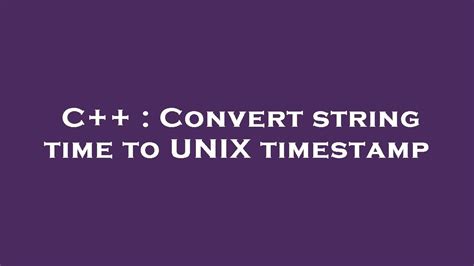 how to convert string to unix timestamp