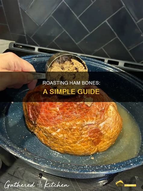 How To Cook A Bone In Ham In A Roaster