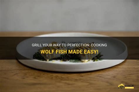 how to cook wolf fish