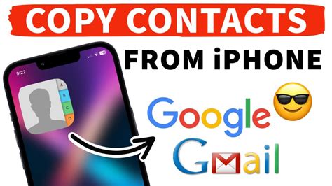 how to copy contacts from gmail to iphone 16