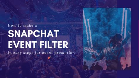 how to create a filter on snapchat for an event