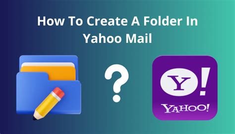 How To Create A Folder In Yahoo Email