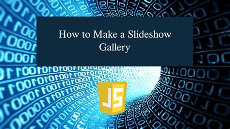 How To Create A Slideshow Javascript