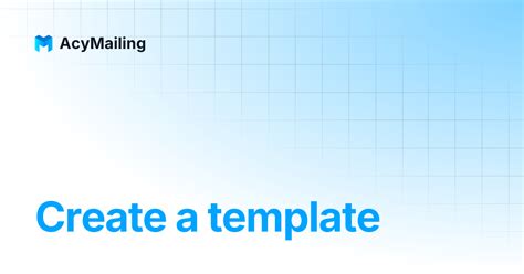 how to create a totally custom template in acymailing 9