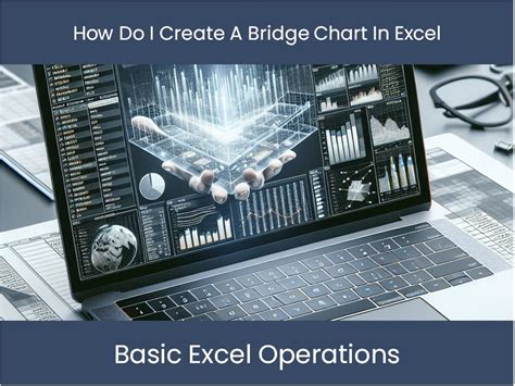 How To Create Bridge Chart In Excel