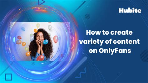 Create Content on OnlyFans