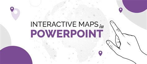 how to create interactive map in powerpoint