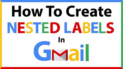 how to create nested labels in gmail