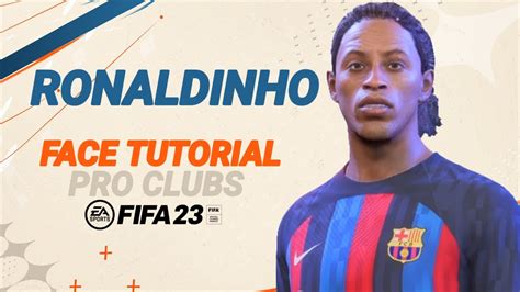 how to create ronaldinho in fifa 23