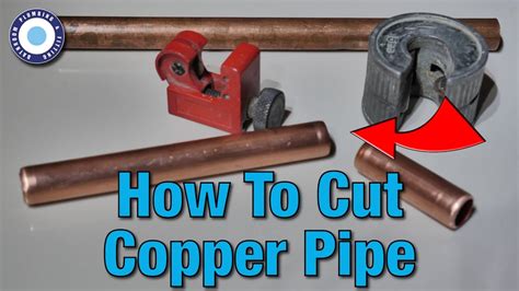 how to cut 3 inch copper pipe
