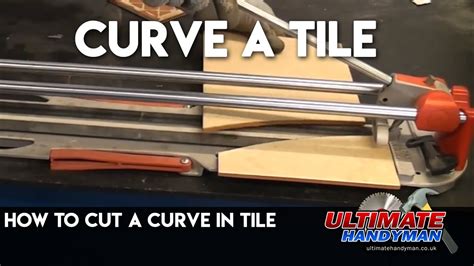 How To Cut A Curve In A Ceramic Tile