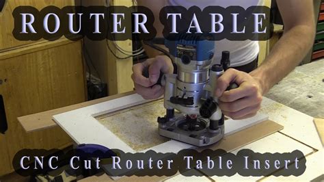 How To Cut A Router Table Insert