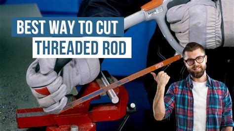 How To Cut All Thread Rod