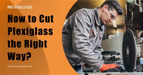 How To Cut Plexiglass With Oscillating Tool