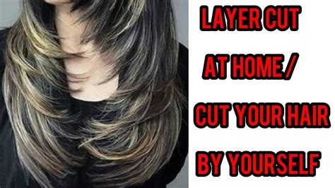 Fresh How To Cut Short Layered Hair At Home Yourself For Long Hair