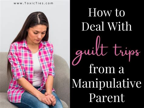 how to deal with guilt trips