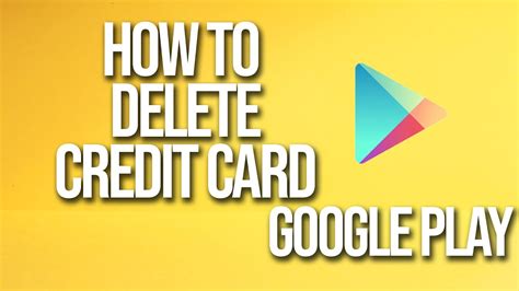 how to delete a credit card from google