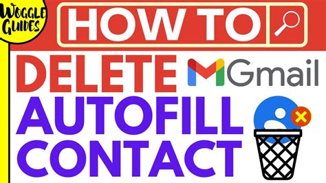 how to delete an email address from gmail memory
