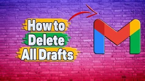 how to delete drafts in gmail