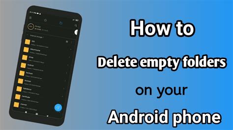 how to delete empty folders on android phone