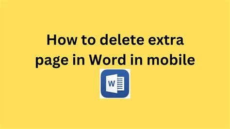 how to delete extra page in word mobile