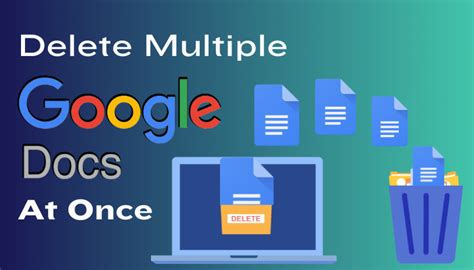 how to delete multiple documents from google docs