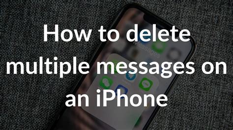 how to delete multiple messages in iphone 15
