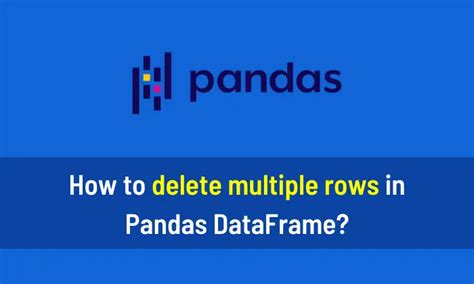 how to delete multiple rows in pandas dataframe