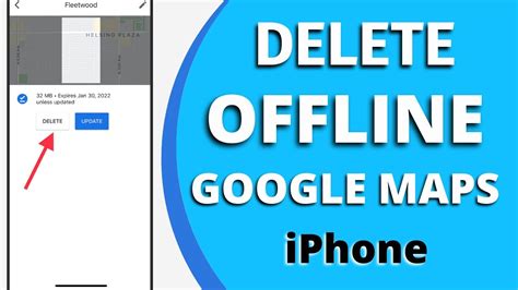 how to delete offline maps in google maps iphone