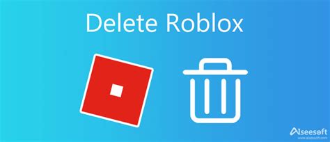 how to delete on roblox