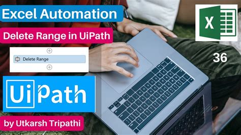 How To Delete Range In Excel Uipath